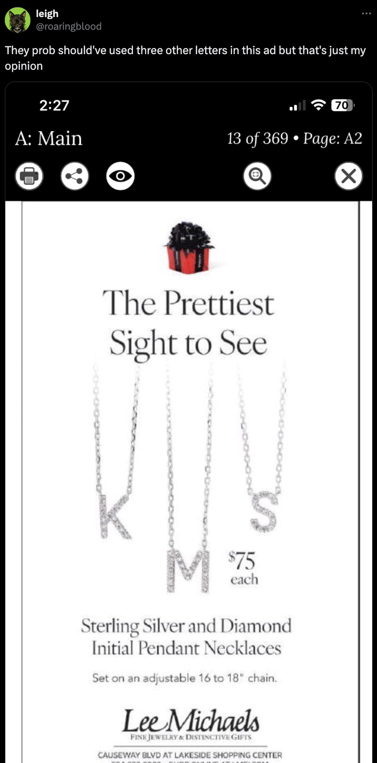 screenshot - leigh They prob should've used three other letters in this ad but that's just my opinion A Main 70 13 of 369 Page A2 O The Prettiest Sight to See $75 each Sterling Silver and Diamond Initial Pendant Necklaces Set on an adjustable 16 to 18" ch